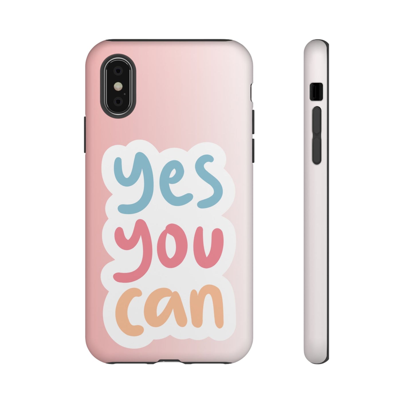 Phone Case - 'Yes You Can' Pink Tough Case