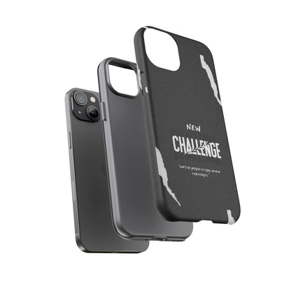 motivational new challenge phone Cases