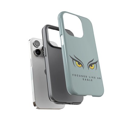 Phone Case - Focus Like an Eagle Tough Case