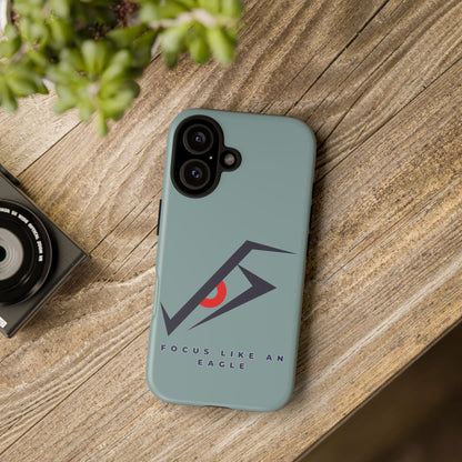 Focus Like an Eagle - Motivational Phone Case for High Achievers