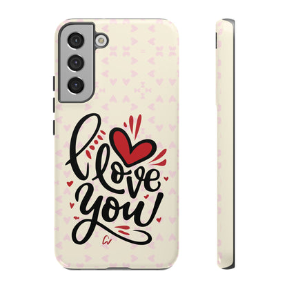 Phone Case Tough Cases with 'I Love You' Design