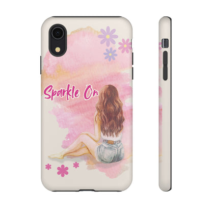 Phone Case - Sparkle On, Girl Tough Case