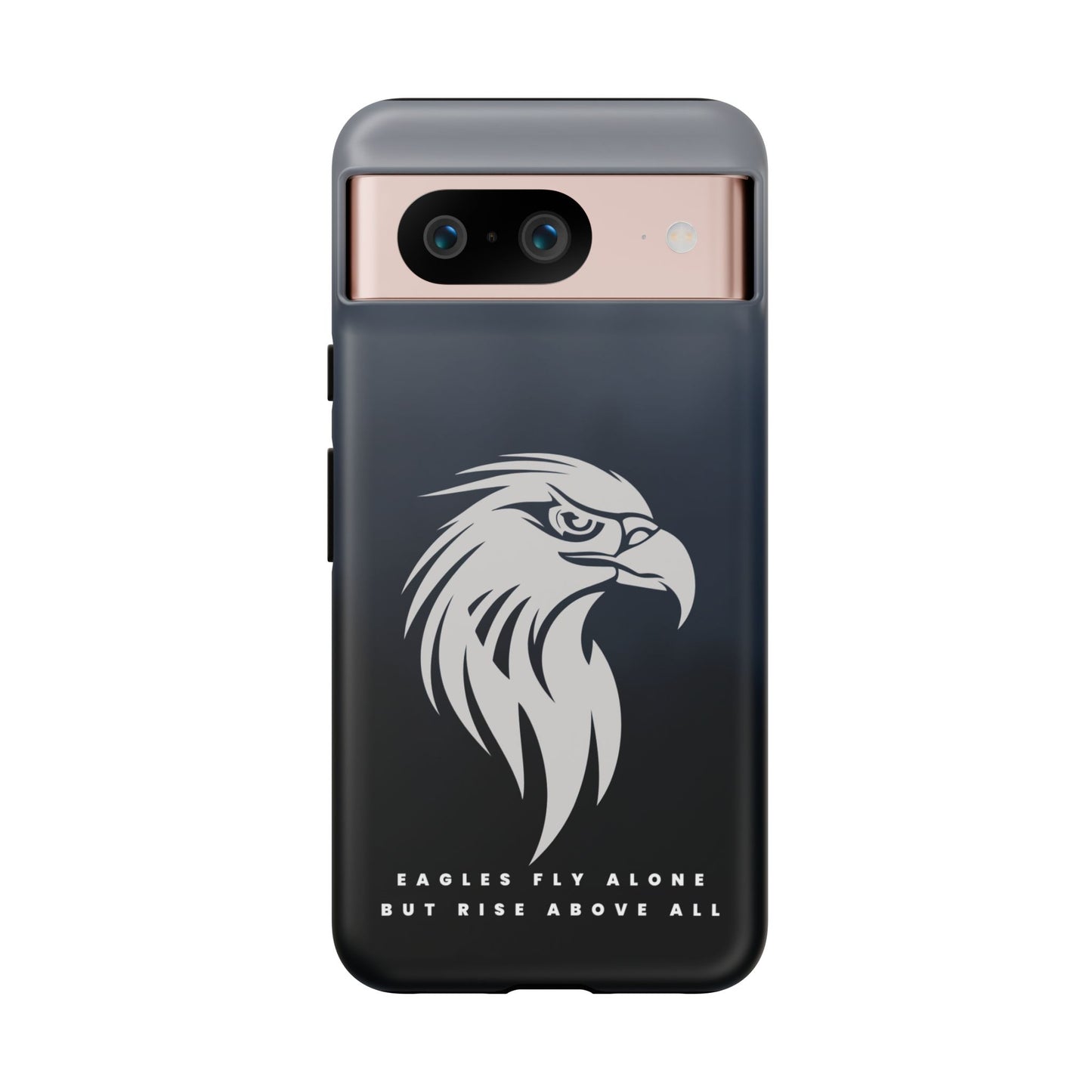 Phone Case Eagles Fly Alone Quote