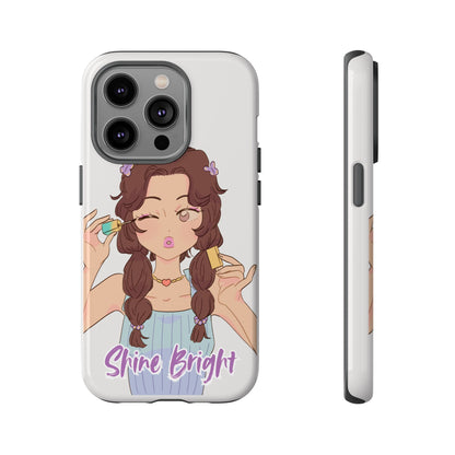 Phone Case - Shine Bright Girl Make Makeup