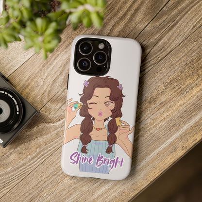 Phone Case - Shine Bright Girl Make Makeup