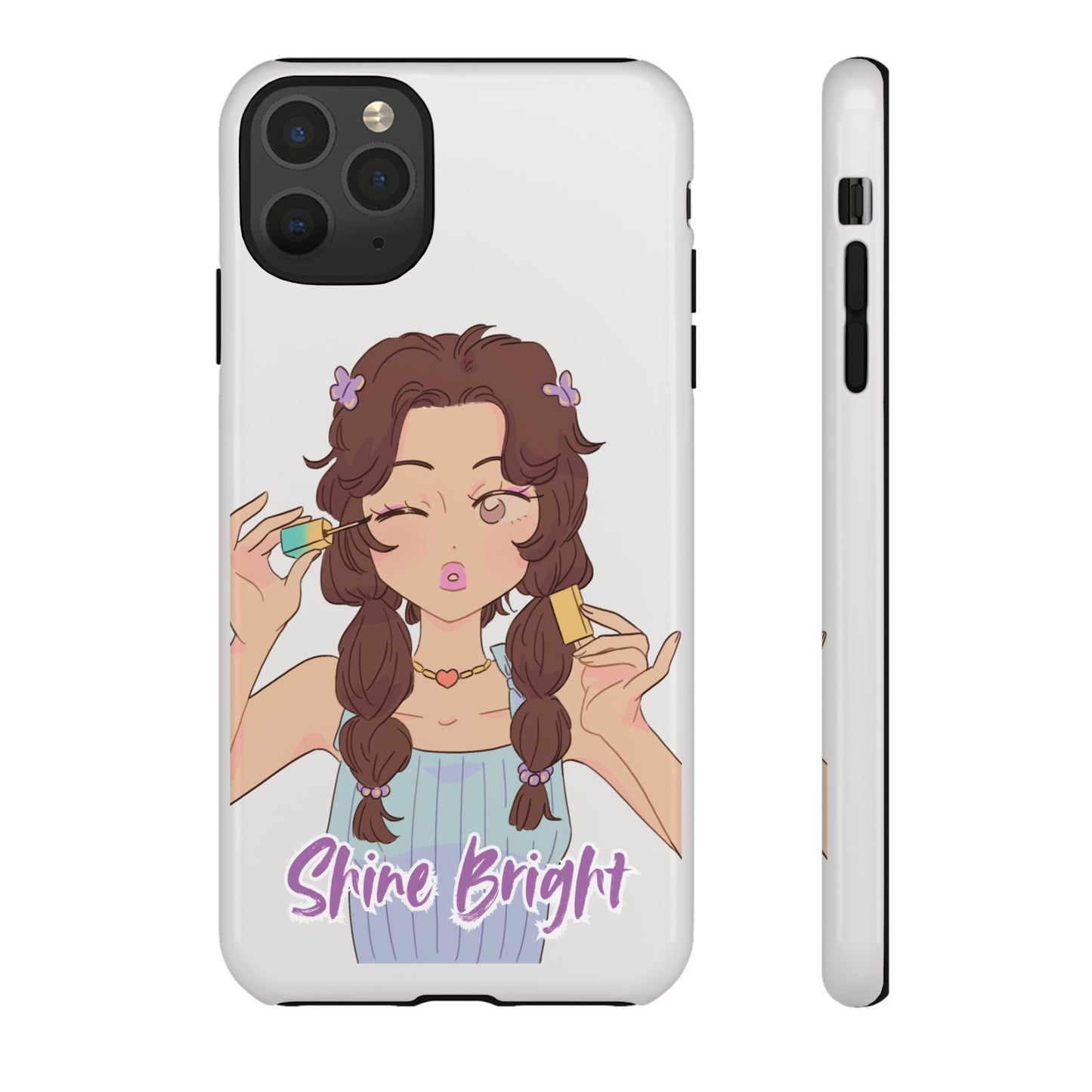 Phone Case - Shine Bright Girl Make Makeup