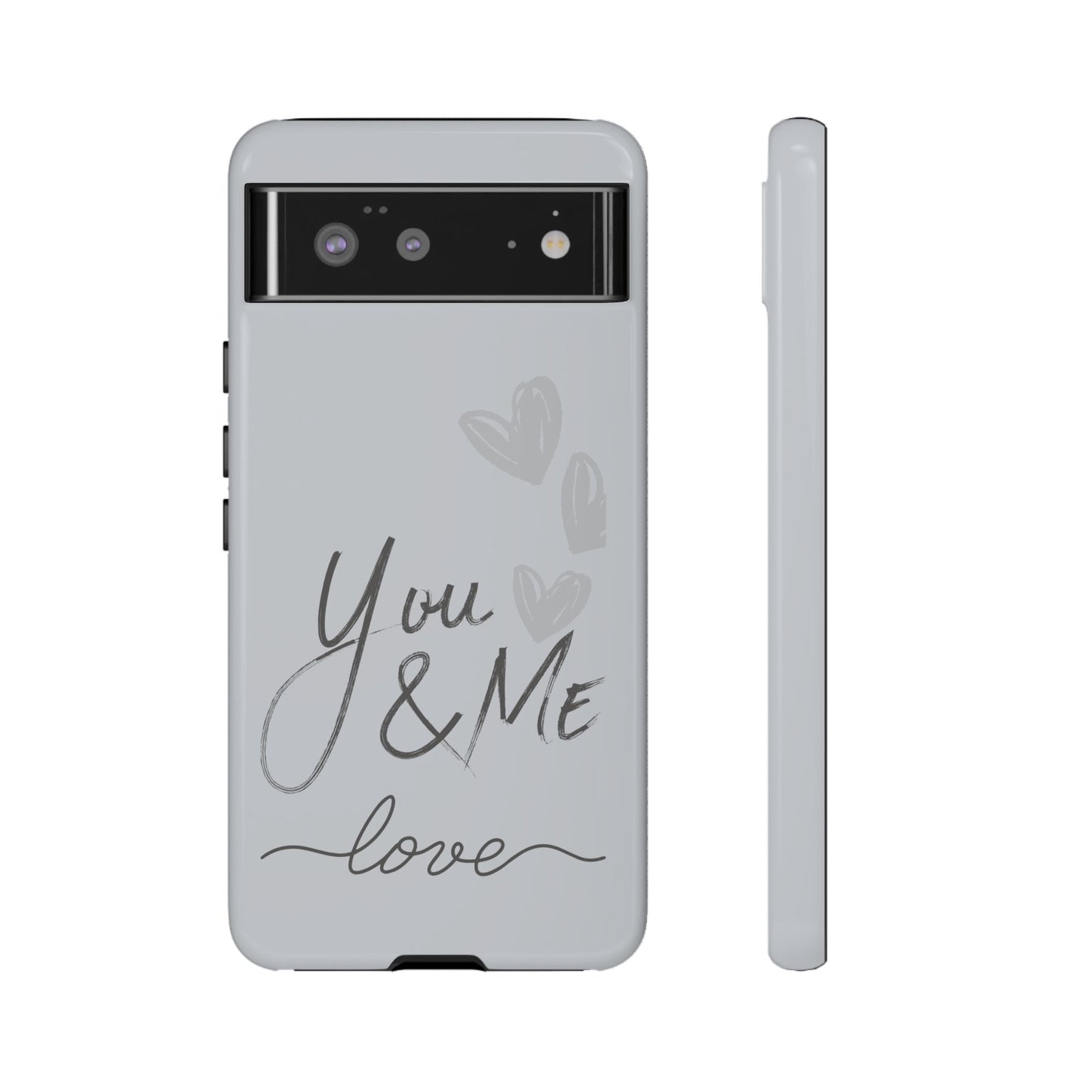 Phone Cases - 'You and Me Love' design