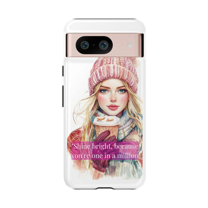 Phone Case - Girls Motivation Beautiful Shine Bright Tough Case