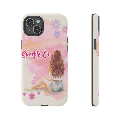 Phone Case - Sparkle On, Girl Tough Case