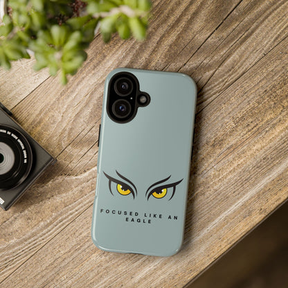 Phone Case - Focus Like an Eagle Tough Case