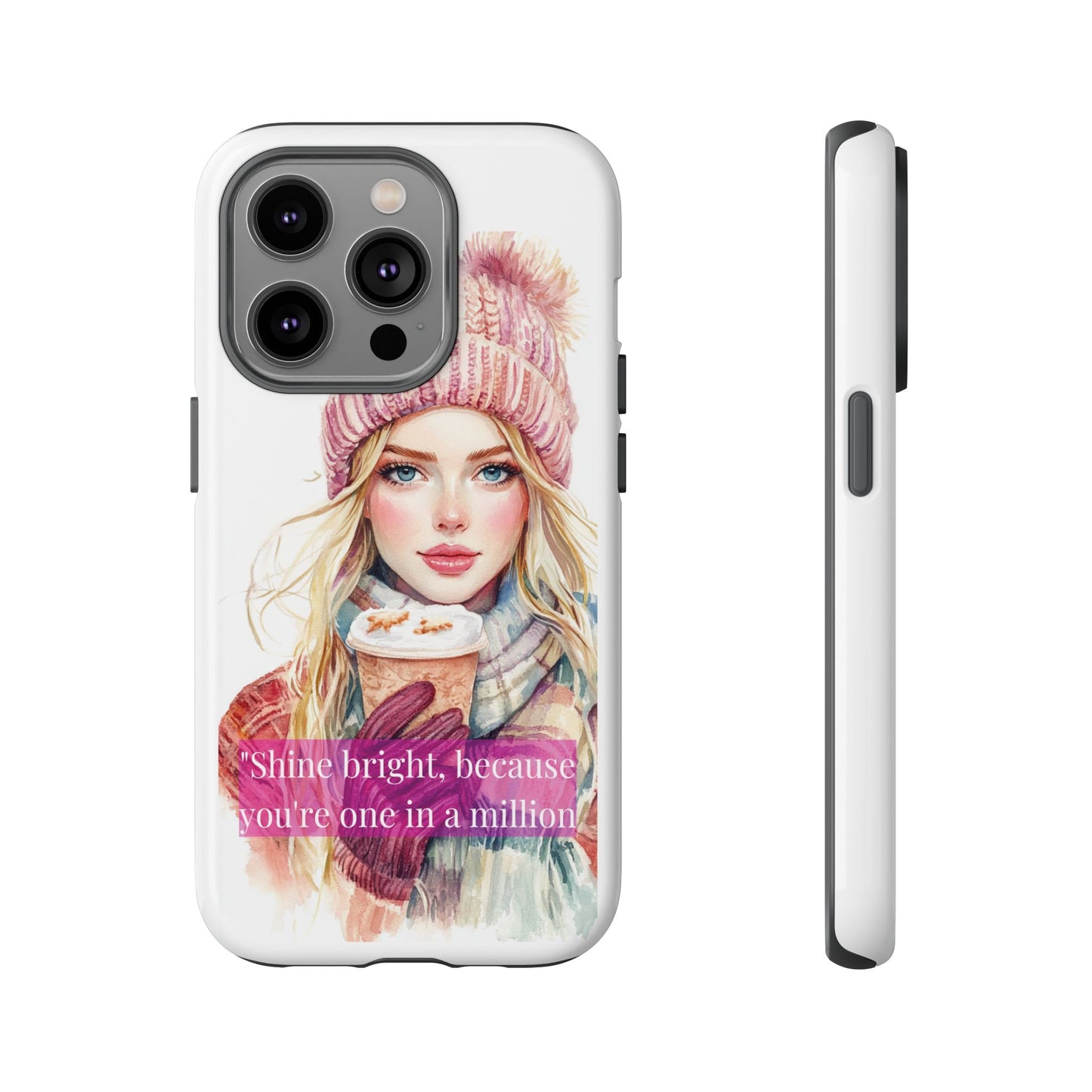 Phone Case - Girls Motivation Beautiful Shine Bright Tough Case