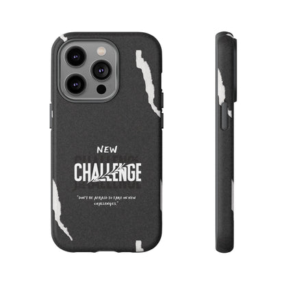 motivational new challenge phone Cases