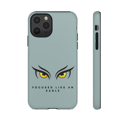 Phone Case - Focus Like an Eagle Tough Case