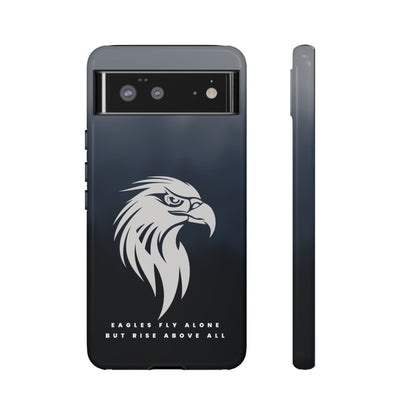 Phone Case Eagles Fly Alone Quote