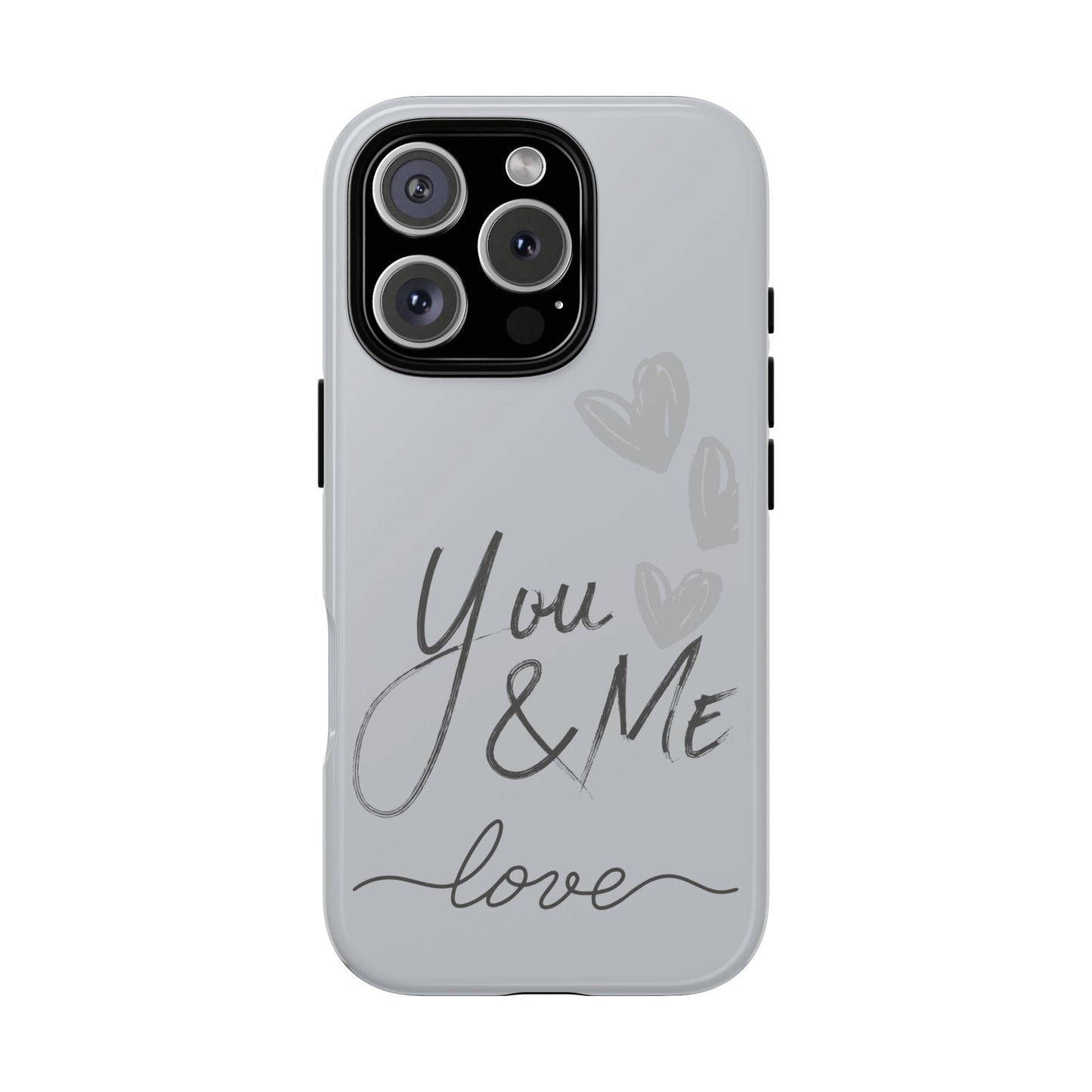 Phone Cases - 'You and Me Love' design