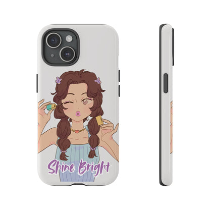 Phone Case - Shine Bright Girl Make Makeup