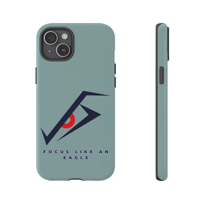 Focus Like an Eagle - Motivational Phone Case for High Achievers