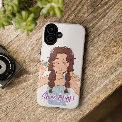 Phone Case - Shine Bright Girl Make Makeup