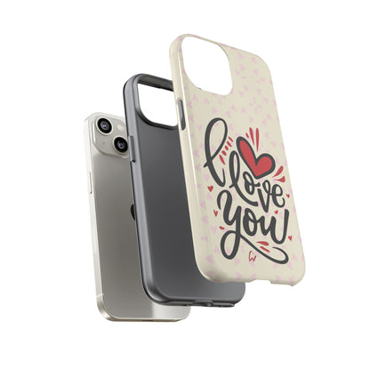 Phone Case Tough Cases with 'I Love You' Design