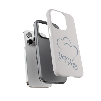 Phone Cases you and me 2 hearts Tough Cases