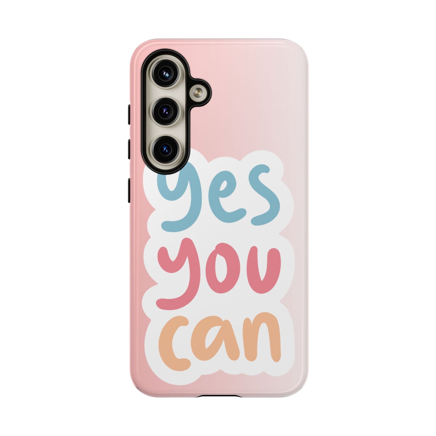 Phone Case - 'Yes You Can' Pink Tough Case