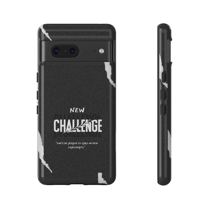 motivational new challenge phone Cases