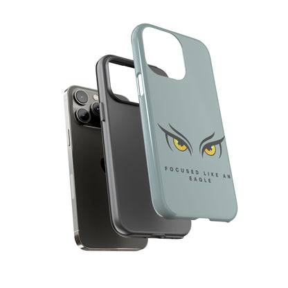 Phone Case - Focus Like an Eagle Tough Case