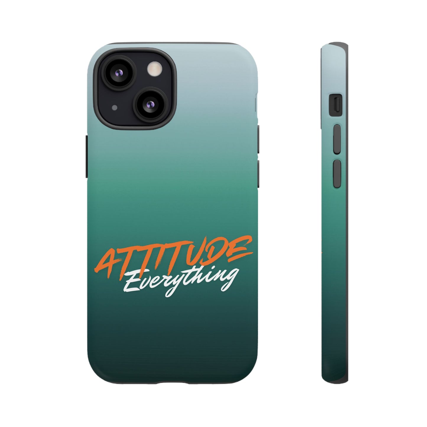 Attitude Is Everything - Stylish Phone Case for Bold Personalities Tough Cases