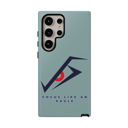 Focus Like an Eagle - Motivational Phone Case for High Achievers