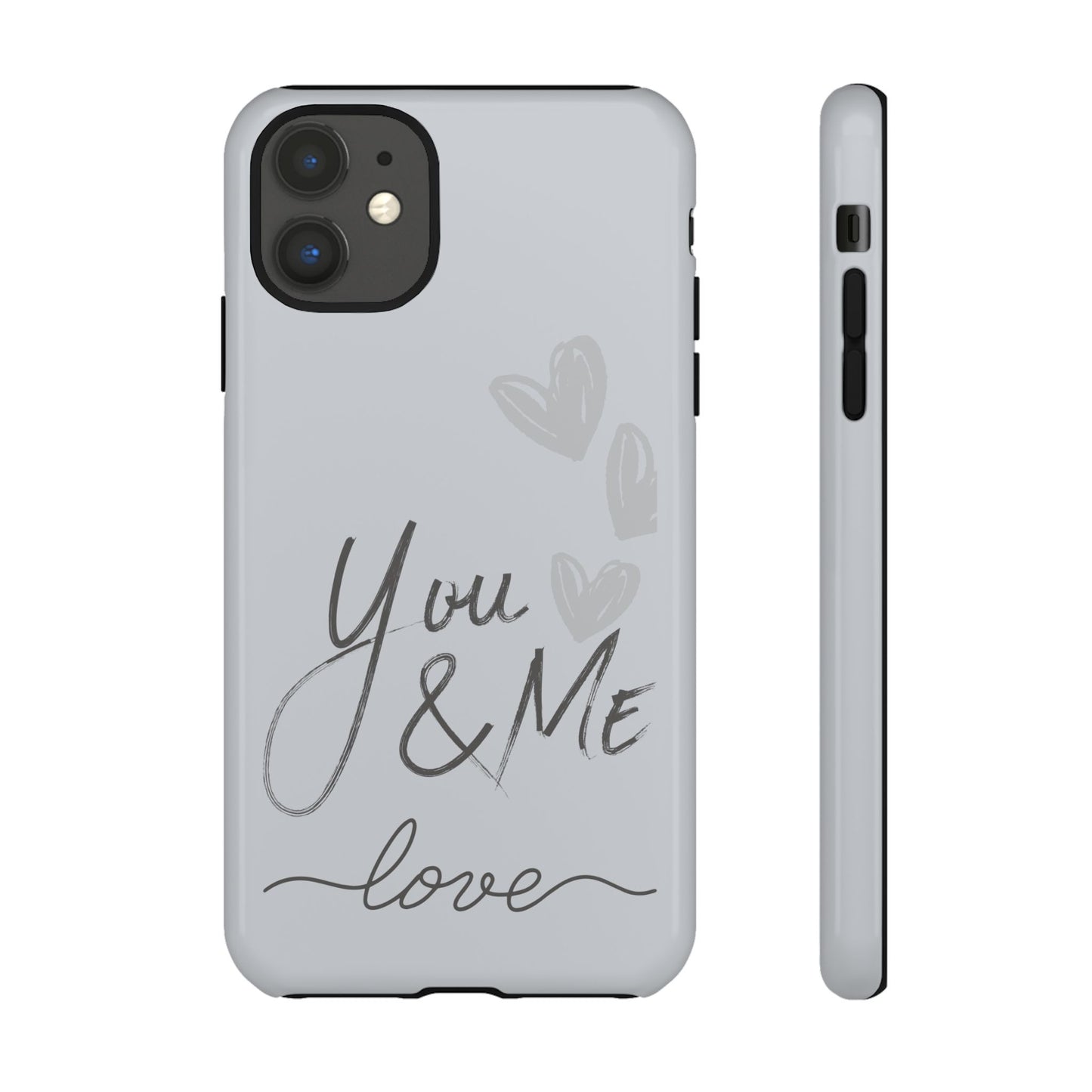 Phone Cases - 'You and Me Love' design