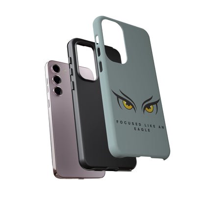 Phone Case - Focus Like an Eagle Tough Case