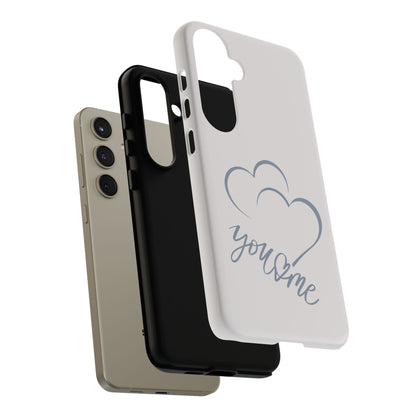 Phone Cases you and me 2 hearts Tough Cases