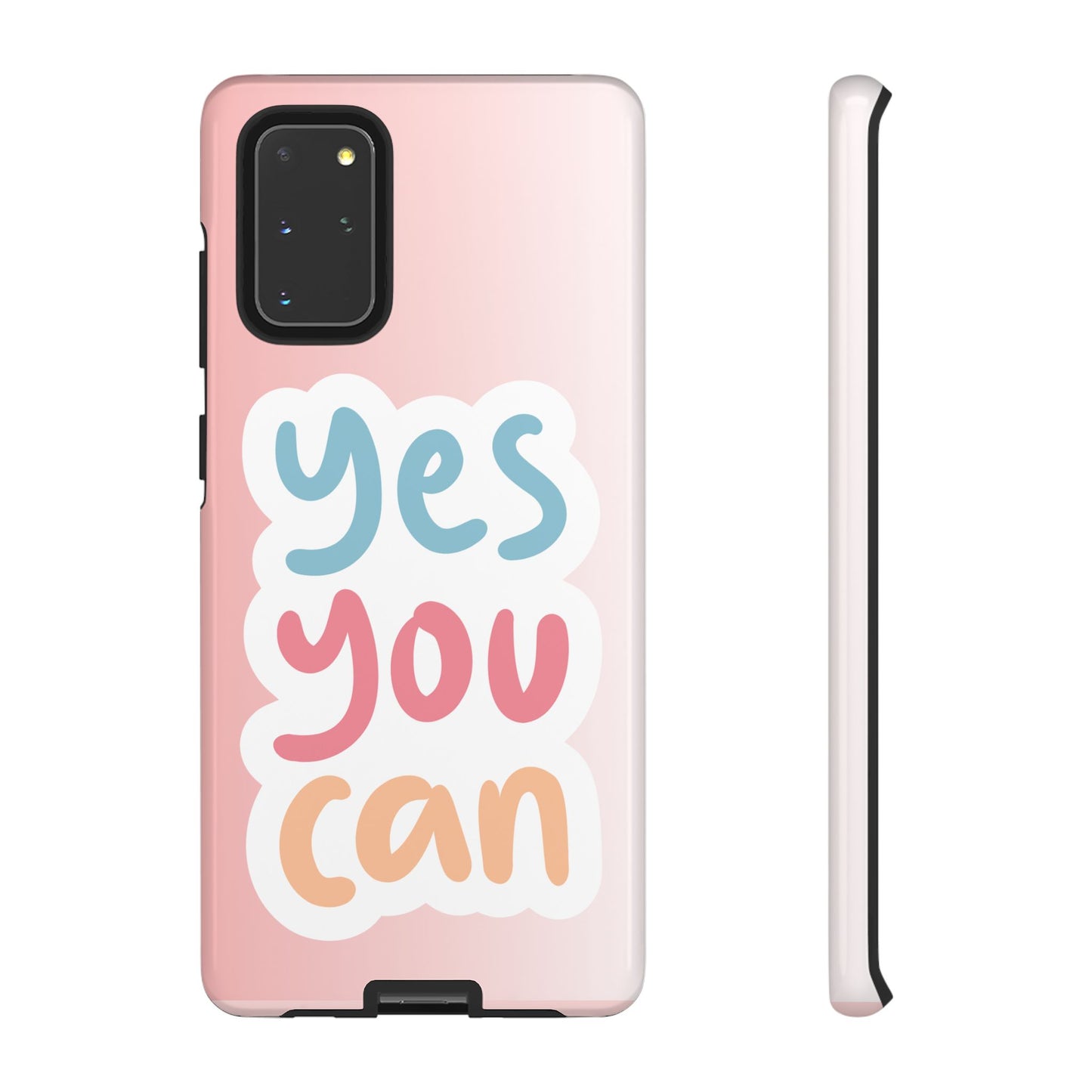 Phone Case - 'Yes You Can' Pink Tough Case