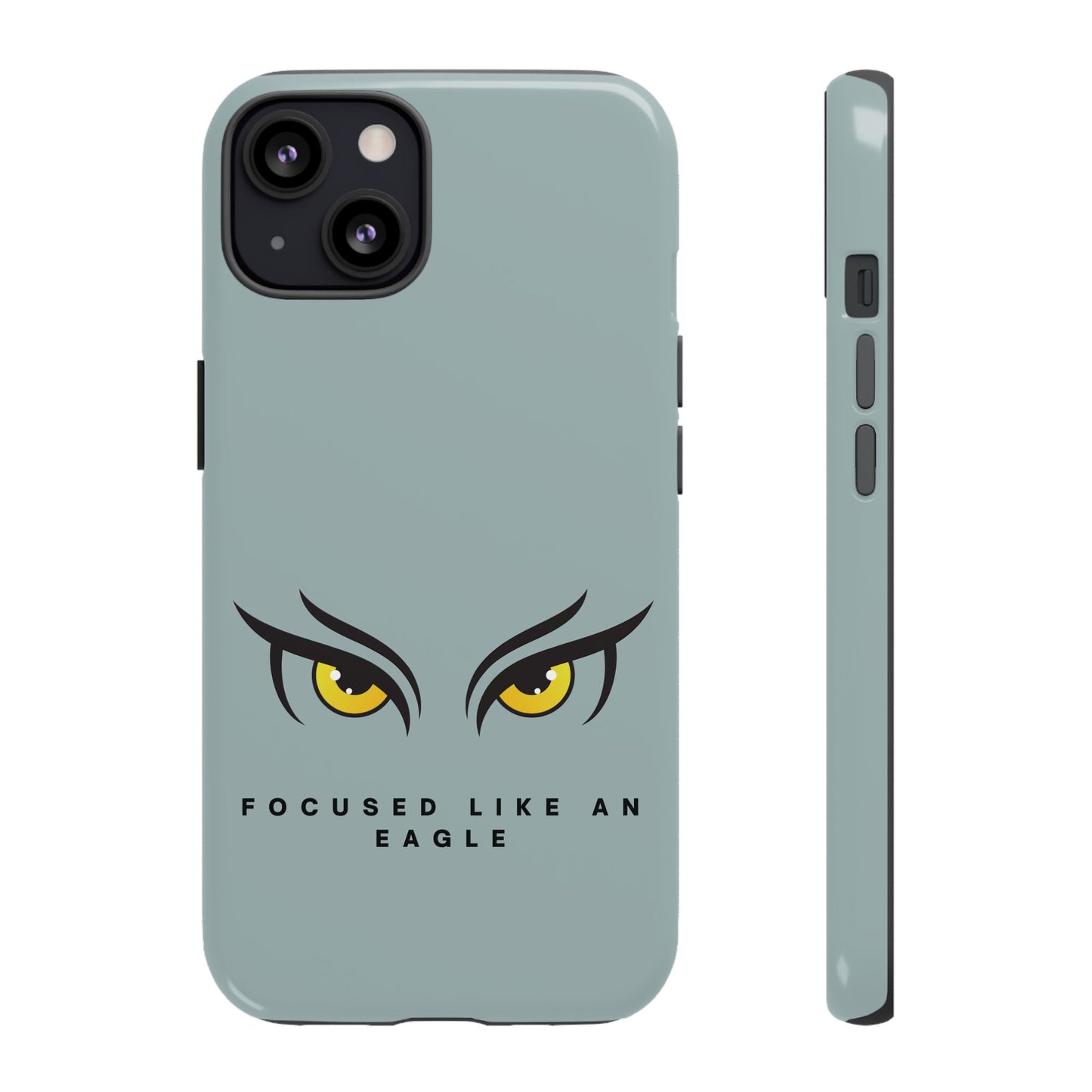 Phone Case - Focus Like an Eagle Tough Case