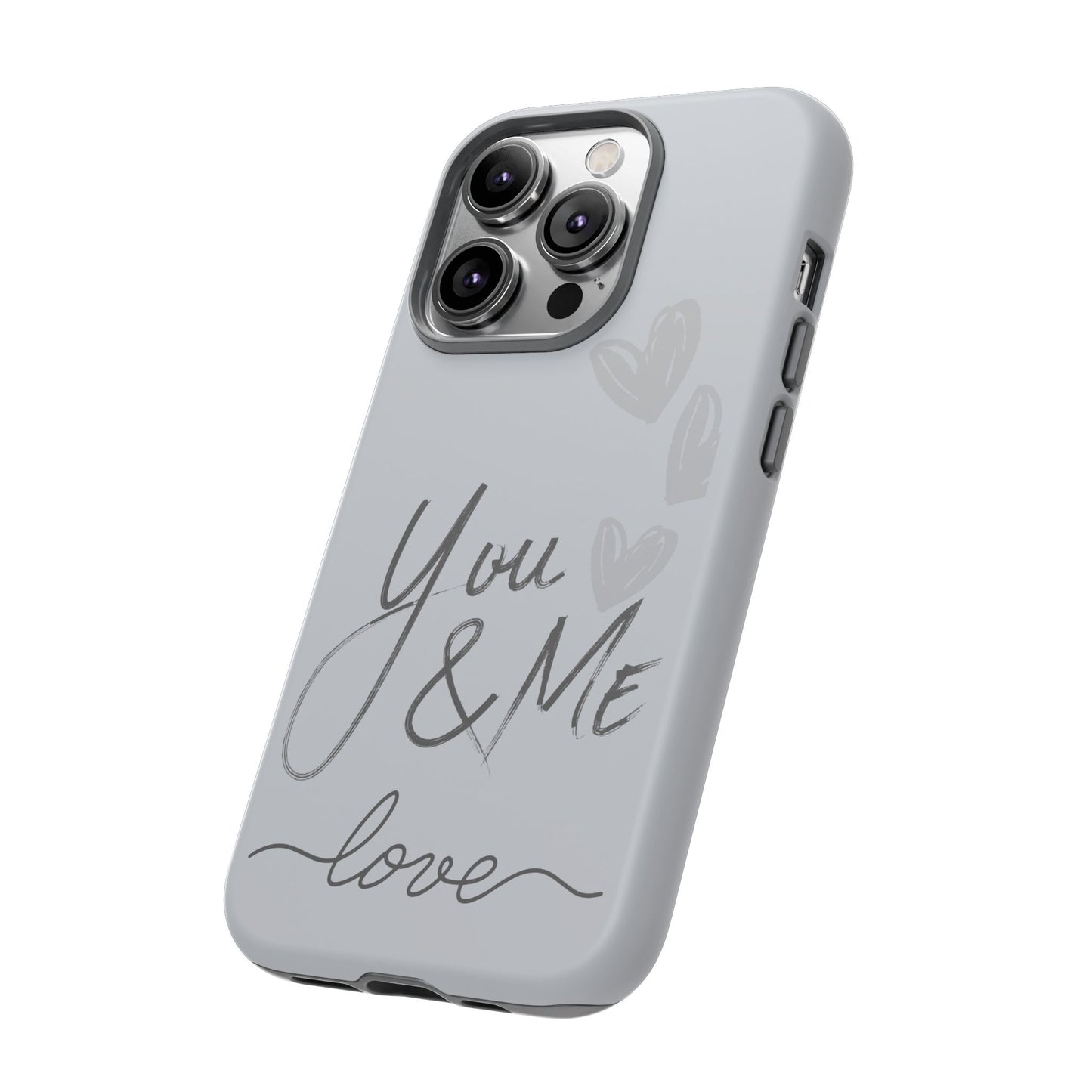 Phone Cases - 'You and Me Love' design