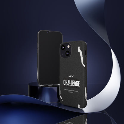 motivational new challenge phone Cases