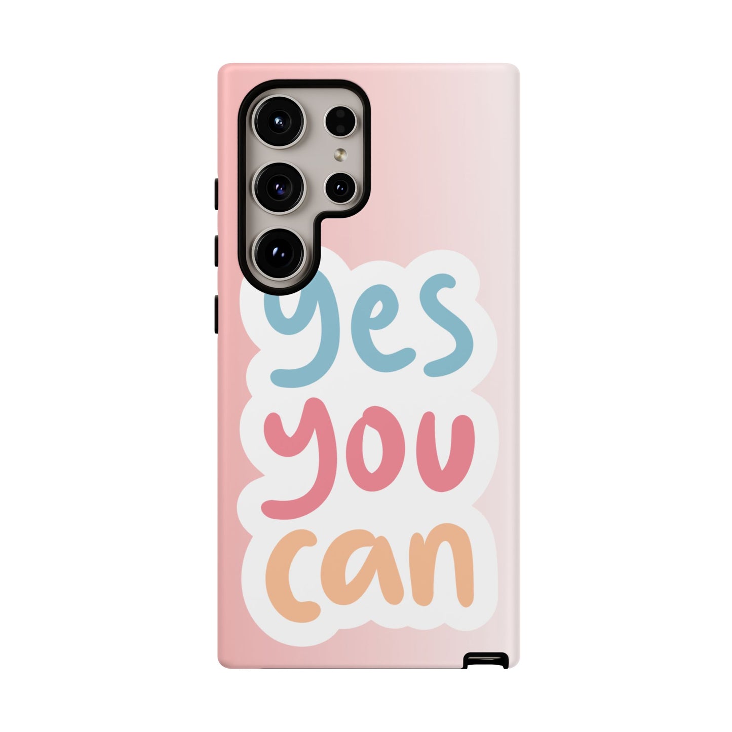 Phone Case - 'Yes You Can' Pink Tough Case