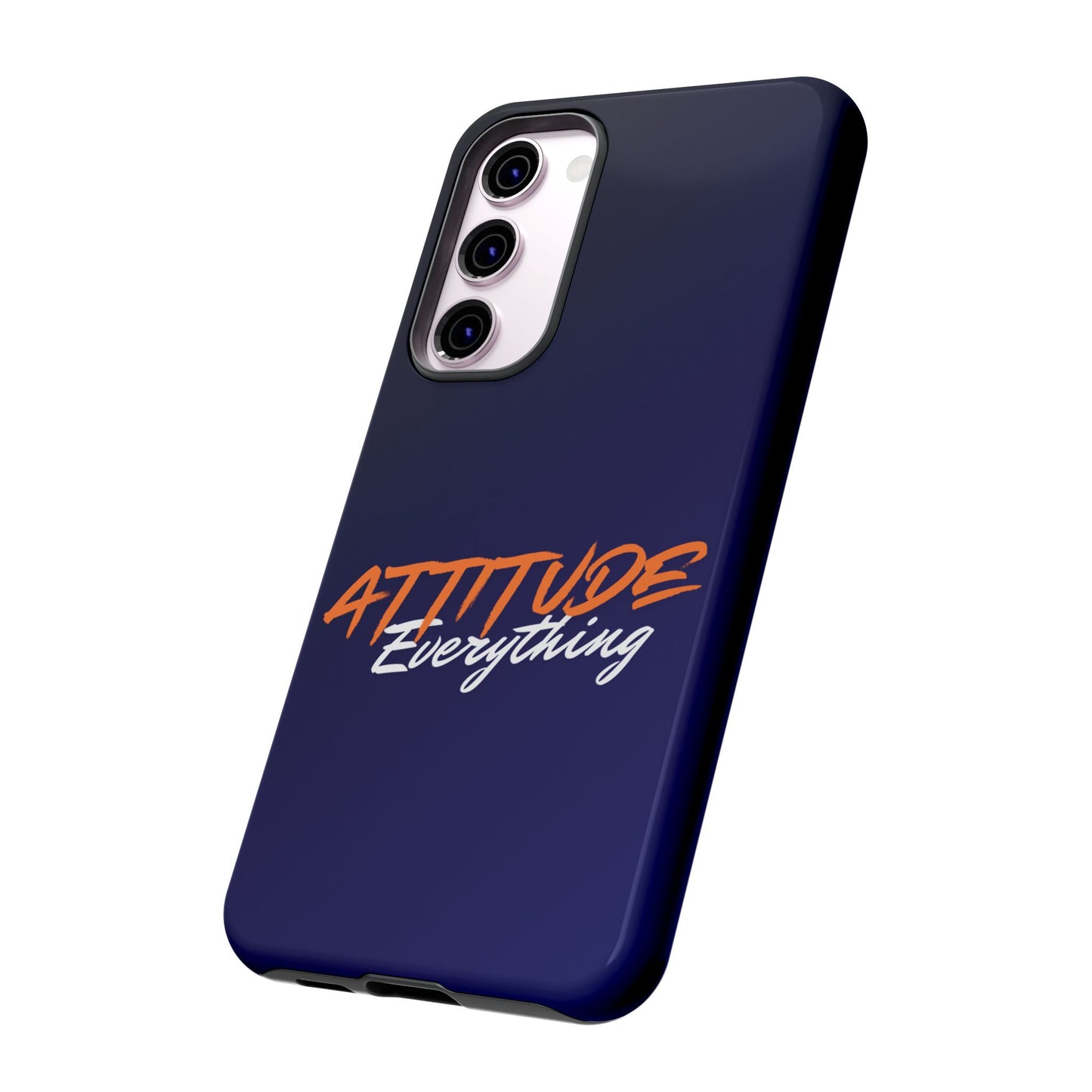 Attitude Is Everything - Stylish blue for Bold PersonalitiesTough Cases