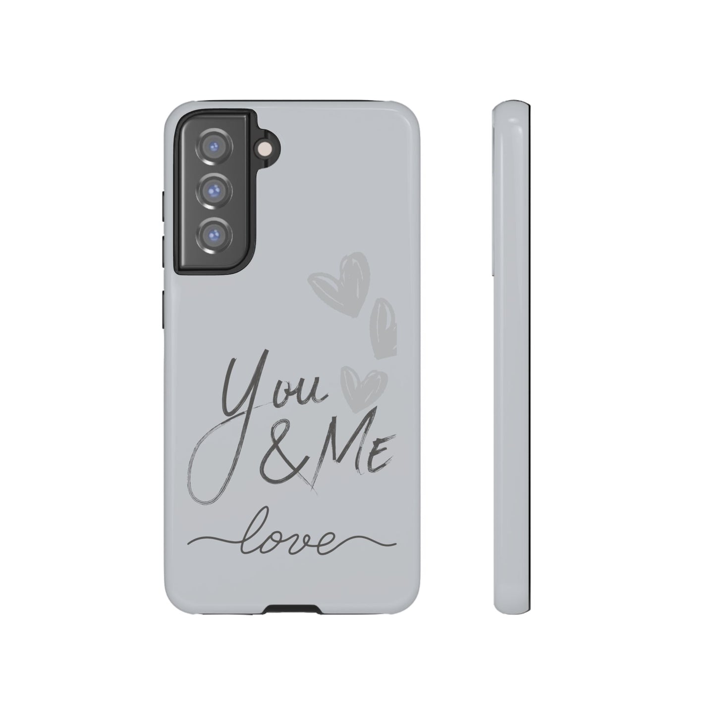 Phone Cases - 'You and Me Love' design