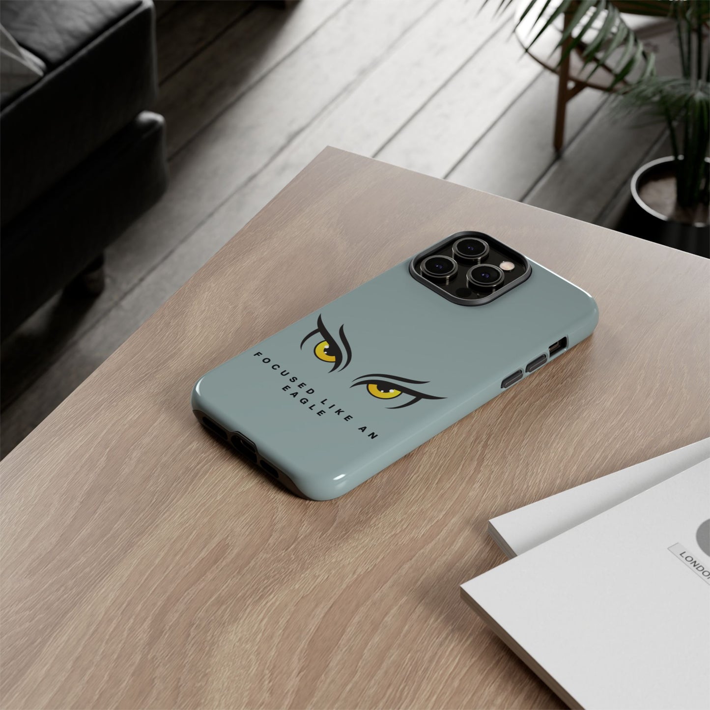 Phone Case - Focus Like an Eagle Tough Case