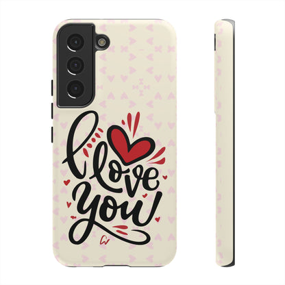 Phone Case Tough Cases with 'I Love You' Design