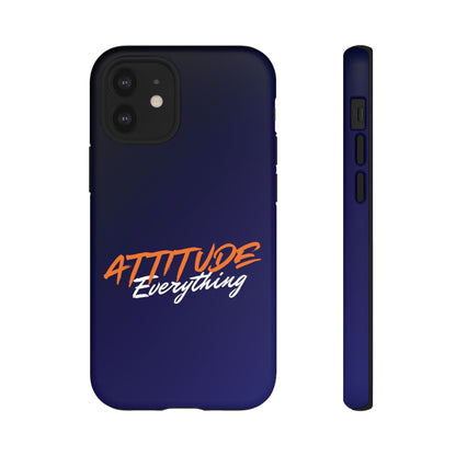 Attitude Is Everything - Stylish blue for Bold PersonalitiesTough Cases