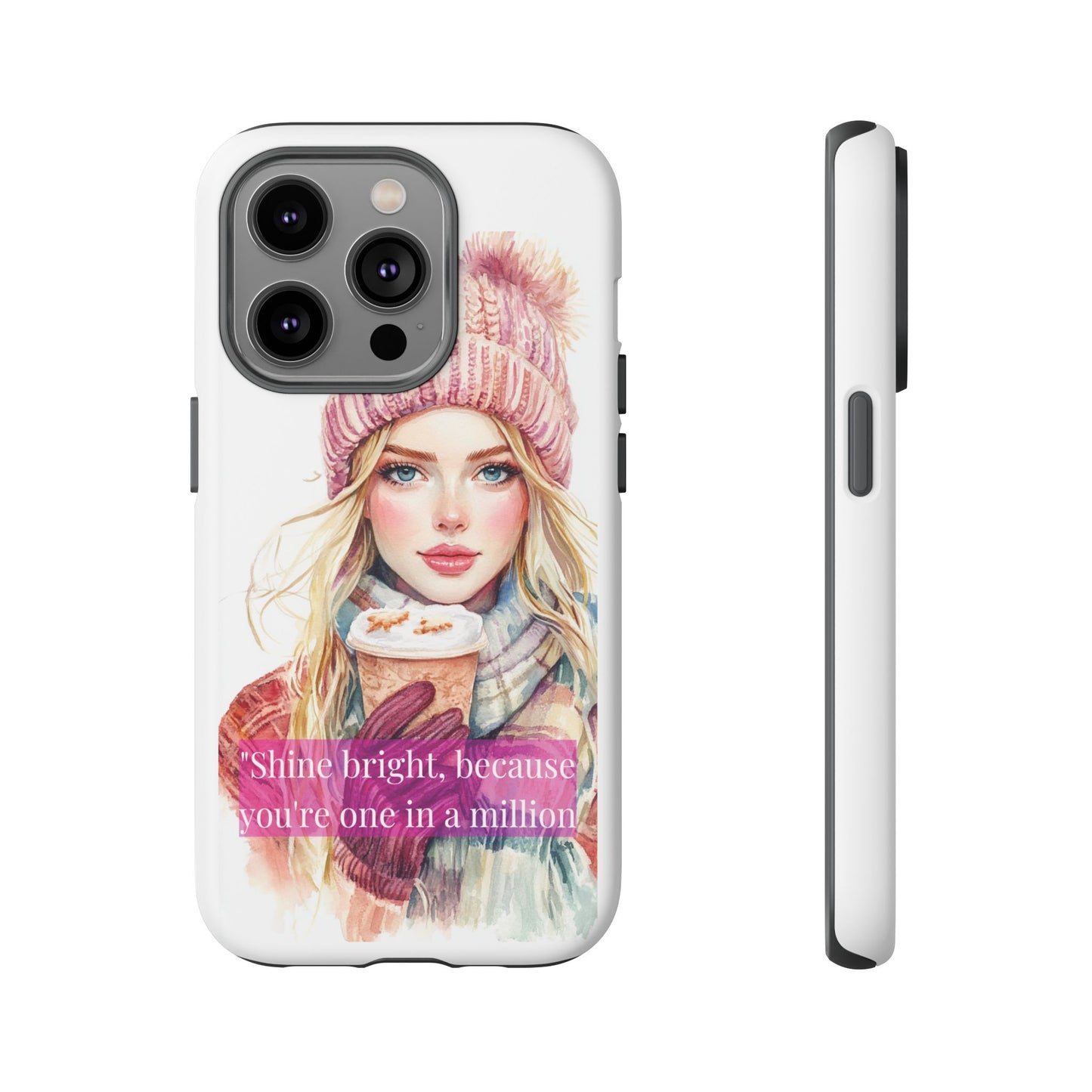 Phone Case - Girls Motivation Beautiful Shine Bright Tough Case