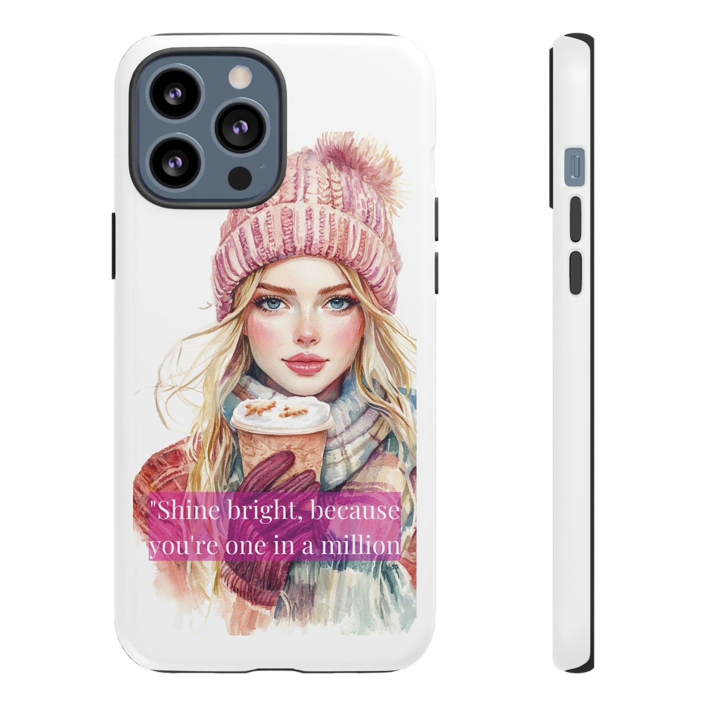 Phone Case - Girls Motivation Beautiful Shine Bright Tough Case