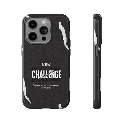 motivational new challenge phone Cases