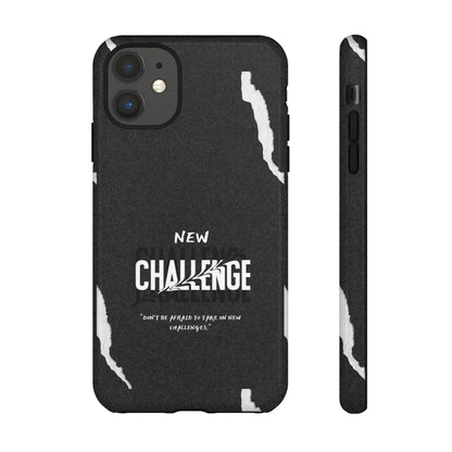 motivational new challenge phone Cases