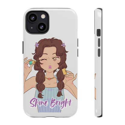 Phone Case - Shine Bright Girl Make Makeup