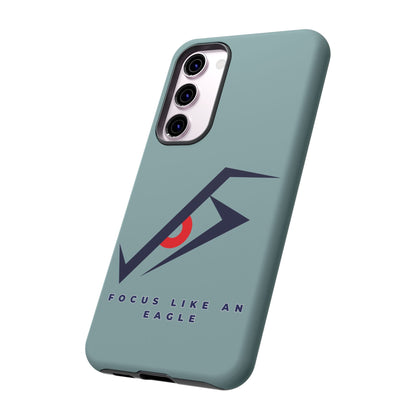 Focus Like an Eagle - Motivational Phone Case for High Achievers