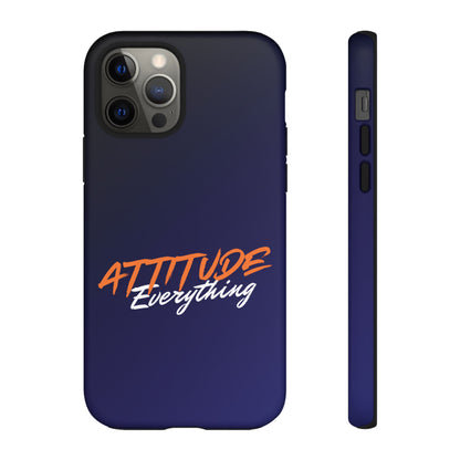 Attitude Is Everything - Stylish blue for Bold PersonalitiesTough Cases