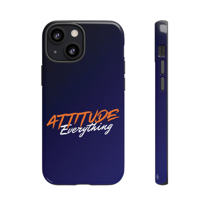 Attitude Is Everything - Stylish blue for Bold PersonalitiesTough Cases